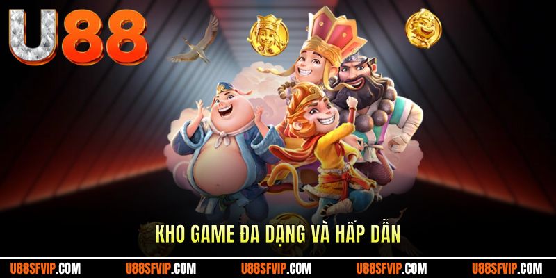 Kho game đa dạng và hấp dẫn